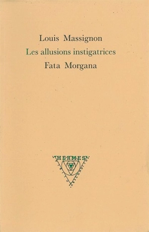 Les allusions instigatrices - Louis Massignon