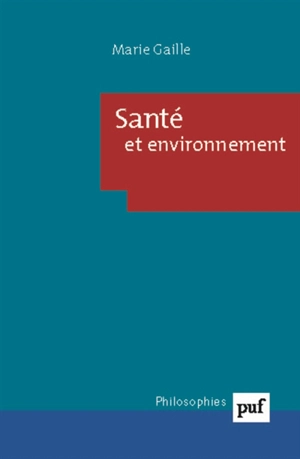 Santé et environnement - Marie Gaille