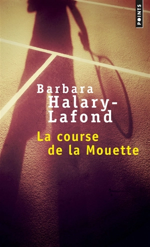 La course de la mouette - Barbara Halary-Lafond