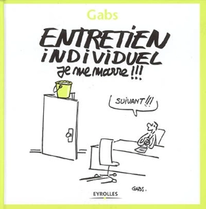 Entretien individuel : je me marre !!! - Gabs