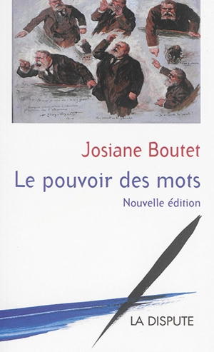 Le pouvoir des mots - Josiane Boutet