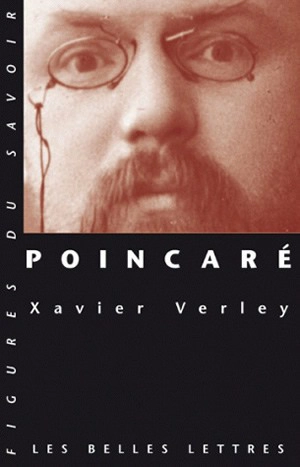 Poincaré ou Le renouveau de la philosophie naturelle - Xavier Verley