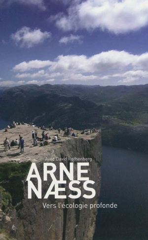 Vers l'écologie profonde - Arne Naess