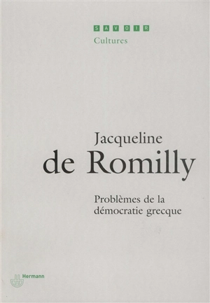 Problèmes de la démocratie grecque - Jacqueline de Romilly