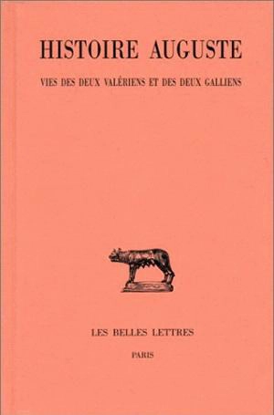 Histoire auguste. Vol. 4-2. Vies des deux Valériens et des deux Galliens