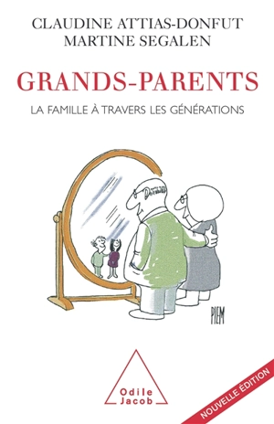 Grands-parents : la famille à travers les générations - Claudine Attias-Donfut