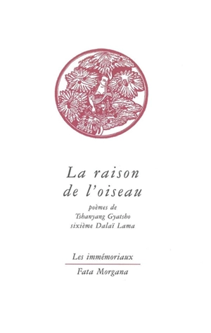 La raison de l'oiseau - Dalaï-lama 6