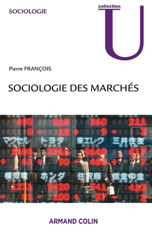 Sociologie des marchés - Pierre François