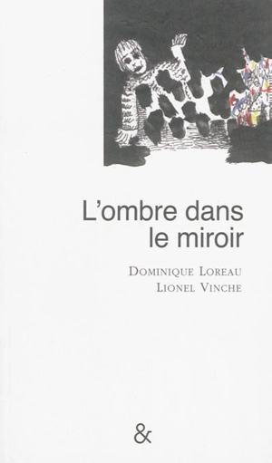 L'ombre dans le miroir - Dominique Loreau