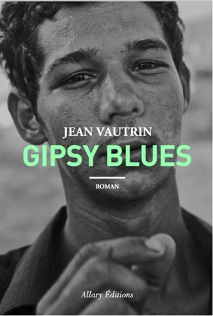 Gipsy blues - Jean Vautrin
