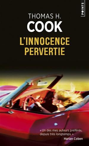 L'innocence pervertie - Thomas H. Cook