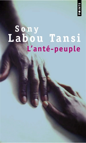 L'Anté-peuple - Sony Labou Tansi