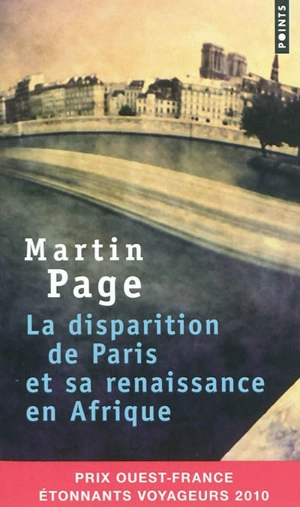 La disparition de Paris et sa renaissance en Afrique - Martin Page