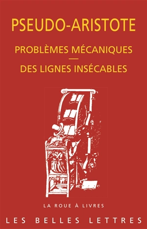 Problèmes mécaniques. Des lignes insécables - Aristote