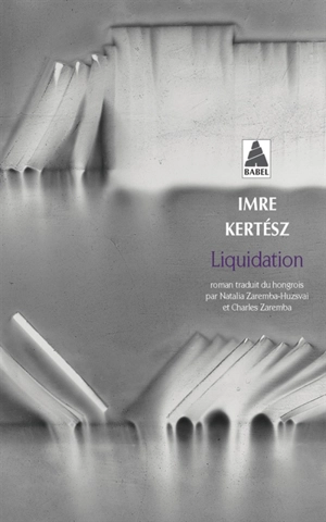Liquidation - Imre Kertész