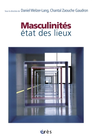 Masculinités : état des lieux