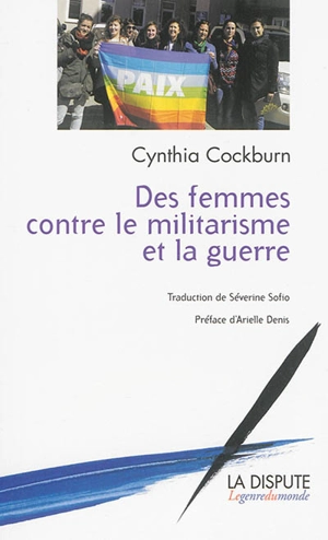 Des femmes contre le militarisme et la guerre - Cynthia Cockburn