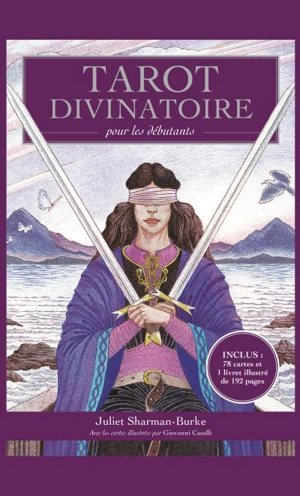 Tarot divinatoire : pour les débutants - Juliet Sharman-Burke