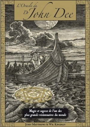 L'oracle du Dr John Dee : magie et sagesse de l'un des plus grands visionnaires du monde - John Matthews