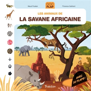 Les animaux de la savane africaine - Maud Poulain