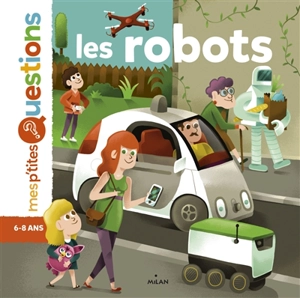 Les robots - Myriam Martelle