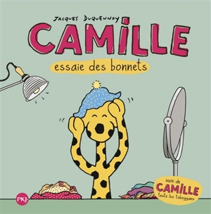 Camille essaie des bonnets. Camille teste les toboggans - Jacques Duquennoy