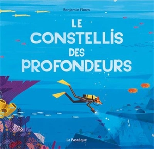 Le constellis des profondeurs - Benjamin Flouw