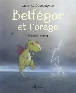 Belfégor et l'orage - Laurence Bourguignon