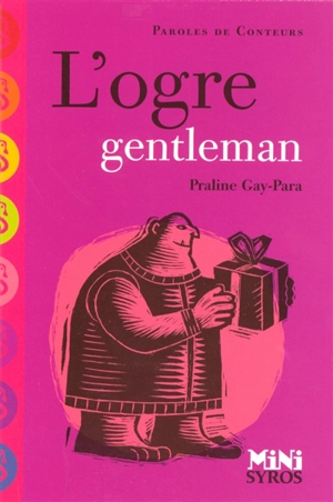 L'ogre gentleman - Praline Gay-Para