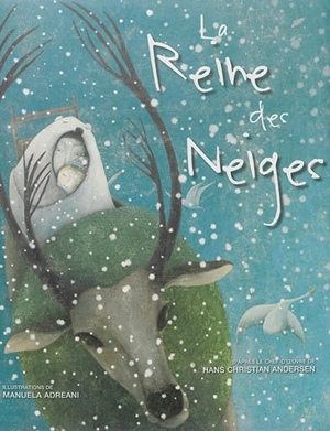 La reine des neiges - Manuela Adreani