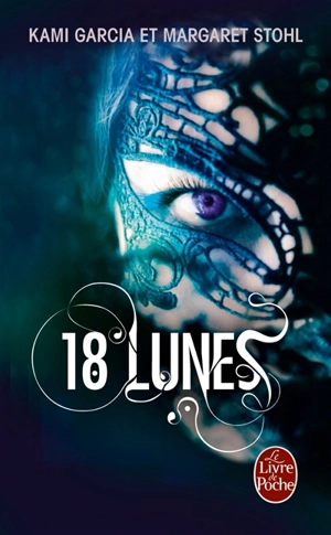 Lunes. Vol. 3. 18 lunes - Margaret Stohl