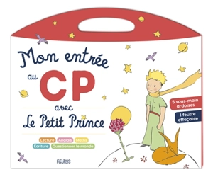 Mon entrée au CP avec le Petit Prince : lecture, anglais, maths, écriture, questionner le monde - Déborah Mirabel