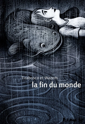 La fin du monde - Pierre Wazem