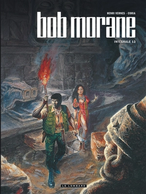 Bob Morane : l'intégrale. Vol. 13 - Coria