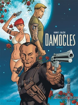 Damoclès : intégrale - Joël Callède