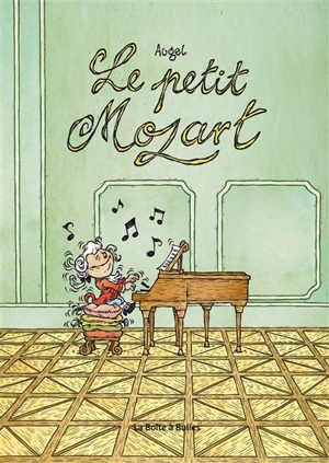 Le petit Mozart - William Augel