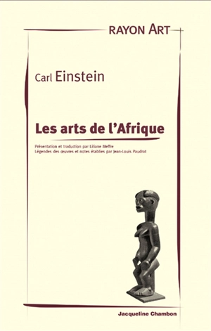 Les arts de l'Afrique - Carl Einstein