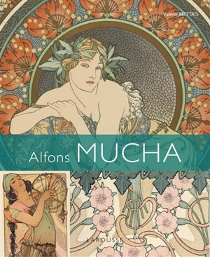 Alfons Mucha - Valérie Mettais