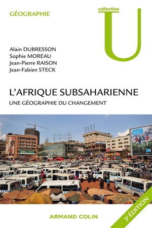 L'Afrique subsaharienne : une géographie du changement