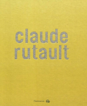 Claude Rutault - Michel Gauthier