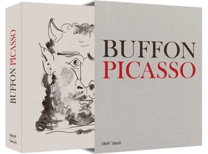 Buffon-Picasso : exemplaire de Dora Maar - Georges-Louis Leclerc comte de Buffon