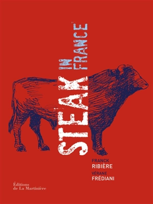 Steak in France - Franck Ribière