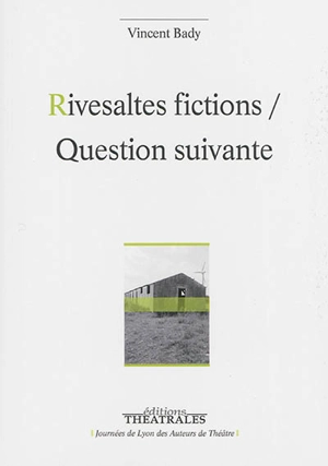 Rivesaltes fictions-question suivante - Vincent Bady