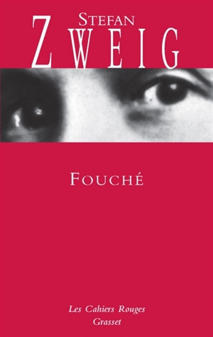 Fouché - Stefan Zweig