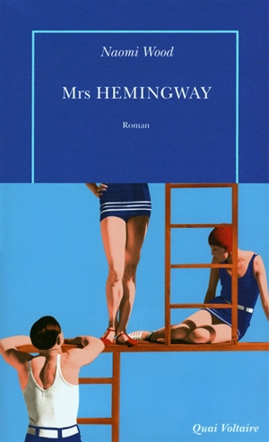 Mrs. Hemingway - Naomi Wood