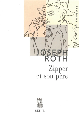 Zipper et son père - Joseph Roth