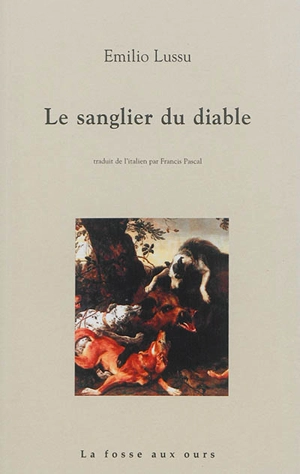 Le sanglier du diable - Emilio Lussu