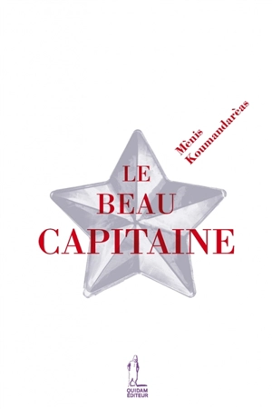 Le beau capitaine - Ménis Koumantaréas