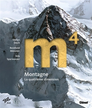 M4 : montagne, la quatrième dimension - Stefan Dech