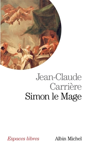 Simon le Mage - Jean-Claude Carrière